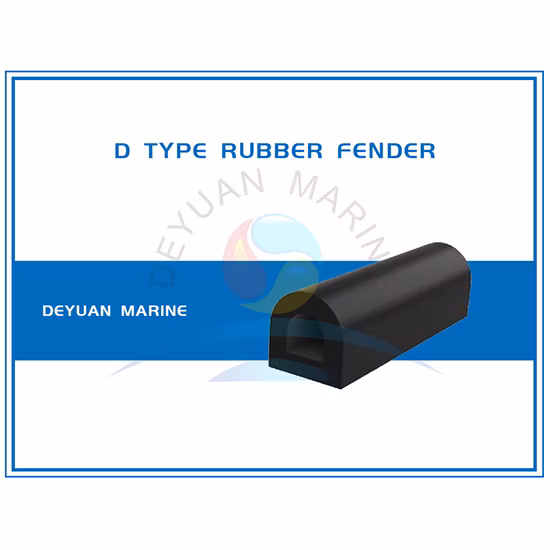 Permanent D Type Rubber Fender for Docking